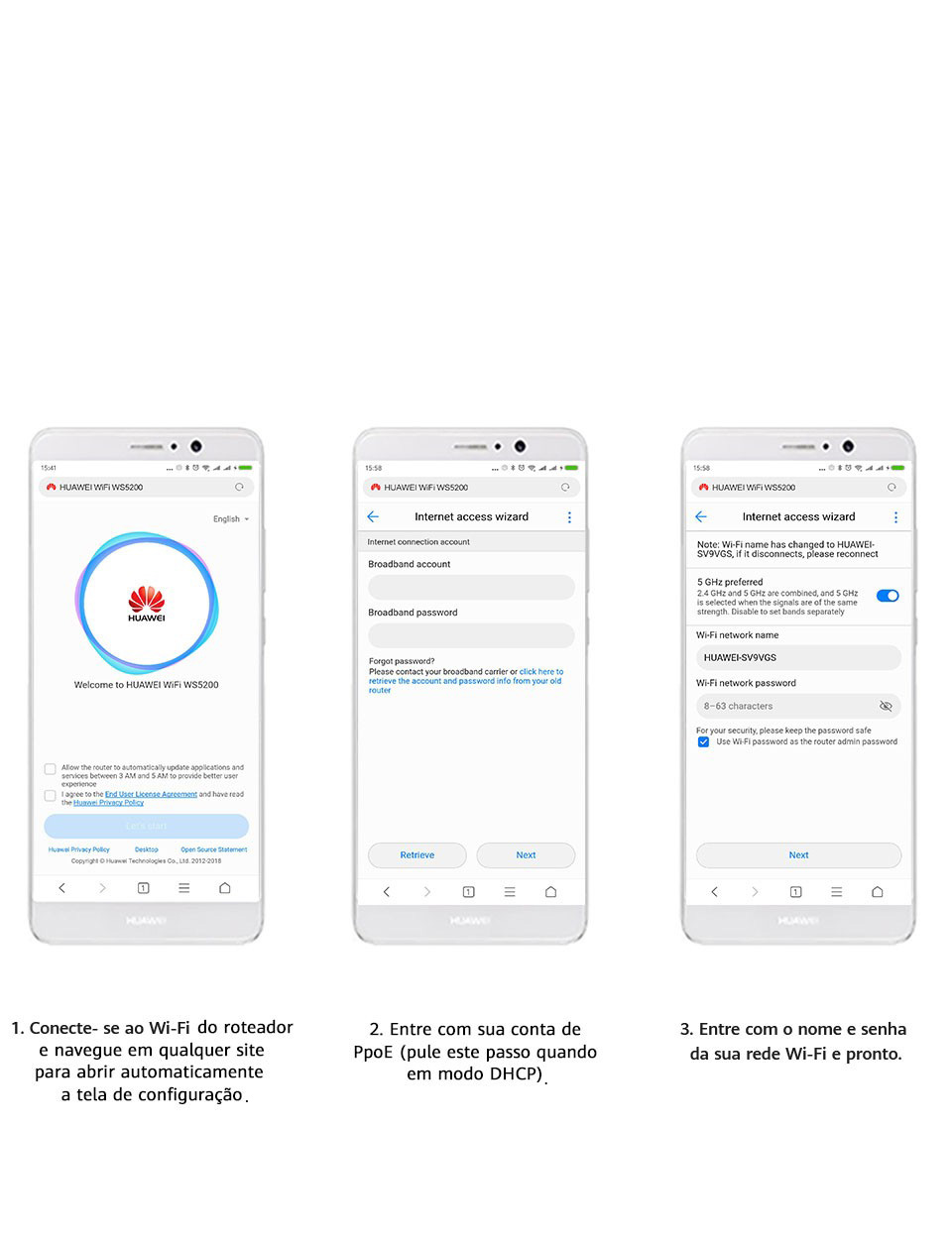 Fácil configuração em 3 passos com um smartphone